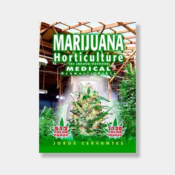 "Marijuana Horticulture: The Indoor/outdoor Medical Grower's Bible" book by Cervantes