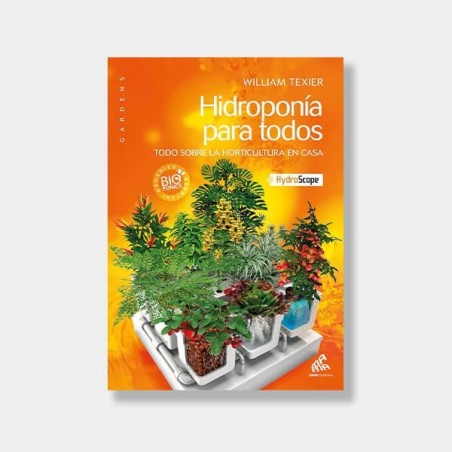 Hydroponics for Everyone - William Texier- GB