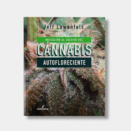 'Iniciación al Cultivo de Cannabis Autofloreciente' Book